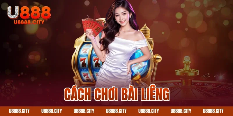 Hướng Dẫn Cách Chơi Bài Liêng Chi Tiết 5 Cách chơi bài liêng