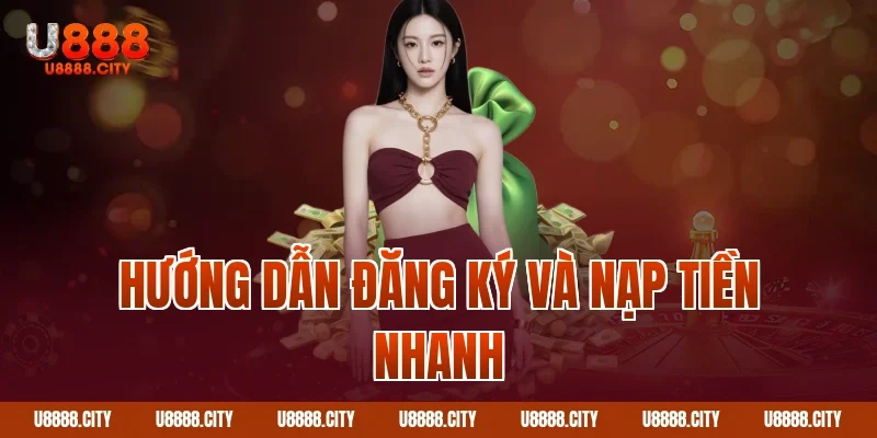 Hướng Dẫn Chơi Rồng Hổ U888 Dễ Hiểu Nhất 4 Hướng dẫn đăng ký và nạp tiền nhanh