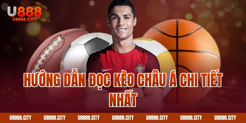 Hướng Dẫn Đọc Kèo Châu Á Cho Người Mới 2 Hướng dẫn đọc kèo châu Á chi tiết nhất