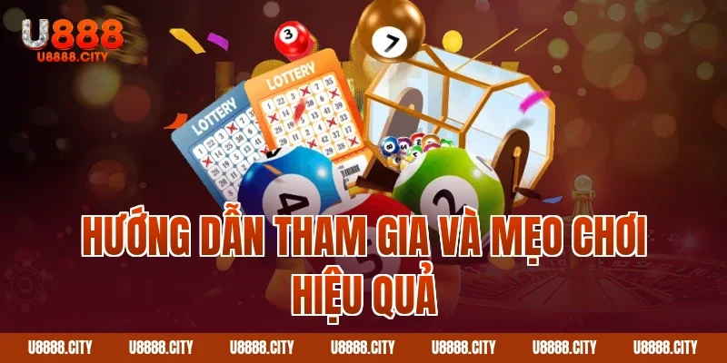Hướng dẫn tham gia và mẹo chơi hiệu quả