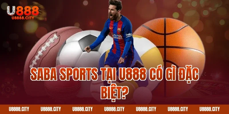 Sảnh Saba Sports U888 Có Gì Nổi Bật 1 Saba Sports tại U888 có gì đặc biệt?